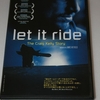『　let　ｉｔ 　ride　』　The Craig Kelly Story