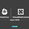 KubeCon & CloudNativeCon Japan 2025 参加レポート - 安藤