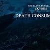 【SKYLIM】Death Consumes All 【感想】
