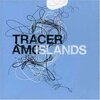 　TRACER AMC／ISLANDS