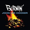 #0113) BURNIN' / John Lee Hooker 【1962年リリース】