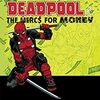 Deadpool & The Mercs For Money (2016) #1-5 完結