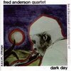 Fred Anderson Quartet - Dark Day
