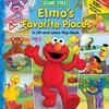 283. Elmo's Favorite Places A lift-and-Learn Flap Book