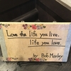 あなたが愛し、生きる。この「命」を愛しましょう-ボブ・マーリィ