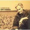 この人の、この１枚　リヴォン・ヘルム(Levon Helm)の『Dirt Farmer』