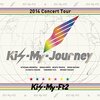 DVD「Kis-My-Ft2 2014 Concert Tour Kis-My-Journey」