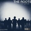 The Roots『How I Got Over』　6.0