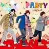 Trignalのミニアルバム「PARTY」