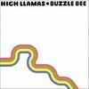 HIGH LLAMAS/BUZZLE BEE