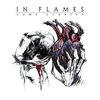  IN FLAMES「Come Clarity」(2006)