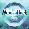 THE RAMPAGE from EXILE TRIBE の新曲 Moon and Back 歌詞