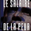 映画『恐怖の報酬』感想　フランスのサスペンス映画の名作