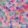  Eddie C / Parts Unknown