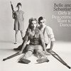  Belle and Sebastian 「Girls in Peacetime Want to Dance」