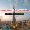 Vé máy bay từ Dubai về Việt Nam của Vietjet Air