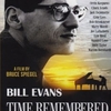 Time Remembered: Life And Music Of Bill Evans (2015)　仄かな血の匂いのようなもの
