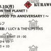 NIGHT ON THE PLANET! 〜KURAWOOD 7th ANNIVERSARY!〜