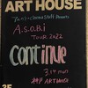  アルカラ×cinema staff Presents A.S.O.B.i TOUR 2022 「continue」 at 神戸ARTHOUSE