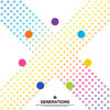 GENERATIONS from EXILE TRIBE の新曲 ワンダーラスト 歌詞