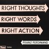 Franz Ferdinand『Right Thoughts, Right Words, Right Action』　6.5