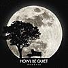 HOWL BE QUIET の歌声に癒される