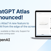 OpenAI Introduces ChatGPT Atlas — A New Sidebar AI Assistant, Now Available on macOS