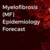 Myelofibrosis Epidemiology: Global Burden and Regional Differences