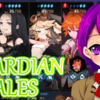 【ガデテル】実況します！ #7【ガーディアンテイルズ/Guardian Tales/Vtuber/クリエ】