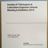 トライボロジー関連　国際会議録新刊案内: Society of Tribologists & Lubrication Engineers Annual Meeting & Exhibition 2015 (Proceedings 欧文) ご注文受付 (販売) 