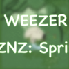 【洋楽聞いたことない人】WEEZER新アルバム”SZNZ: Spring”は癒される上に･･･【寄っといで】