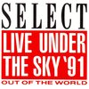「Select Live Under The Sky '91 0728」FMエアチェック音源