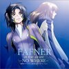 FAFNER in the azure -NO WHERE- ~蒼穹のファフナー BGM & ドラマアルバム