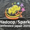 Hadoop / Spark Conference Japan 2019 に行ってきました(ついでにLTやってきた)