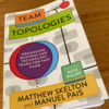 組織構造を議論するなら今後は「Team Topology」をお供に