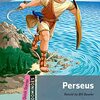 ギリシャ神話の半神の英雄Perseusをえがいたマンガ形式の英語読本  ODMシリーズQuick Starterから『Perseus』のご紹介