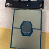 Xeon Gold 6152をヤフオクで落としたら超ガチャだった