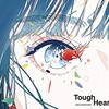 Tough Heart感想