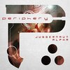 Periphery「Juggernaut: Alpha/Omega」