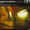 『Guillaume de Machauat: Ballades』  Ensemble Musica Nova 