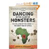 ジェイソン・スターンズ　『Dancing in the Glory of Monsters』