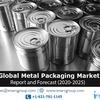 Metal Packaging Market Share- Industry Size, Analysis, Trends and Forecast to 2020-25