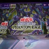 8/8発売　遊戯王最新弾「PHANTOM　RAGE」３箱開封