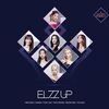 EL7Z U+P（エルズアップ）9月にデビューアルバム発売へ…下半期にはワールドツアーも開催予定！