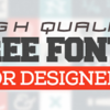 デザイナーの為の最新フリーフォントまとめ「12 Latest Free Fonts for Designers」