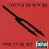 Queens Of The Stone Age 「Songs For The Deaf」