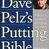 Dave Pelz『Dave Pelz's Putting Bible』