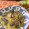 鯵のペペロンチーノと5月の朔日餅