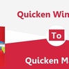 Steps to Convert from Quicken Windows to Quicken Mac