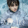 西島隆弘 Nissy の新曲 Say Yes 歌詞